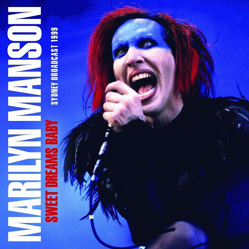 Marilyn Manson : Sweet Dreams Baby